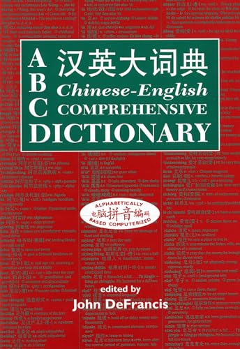ABC Chinese-English Comprehensive Dictionary (ABC Chinese Dictionary Series) von University of Hawaii Press